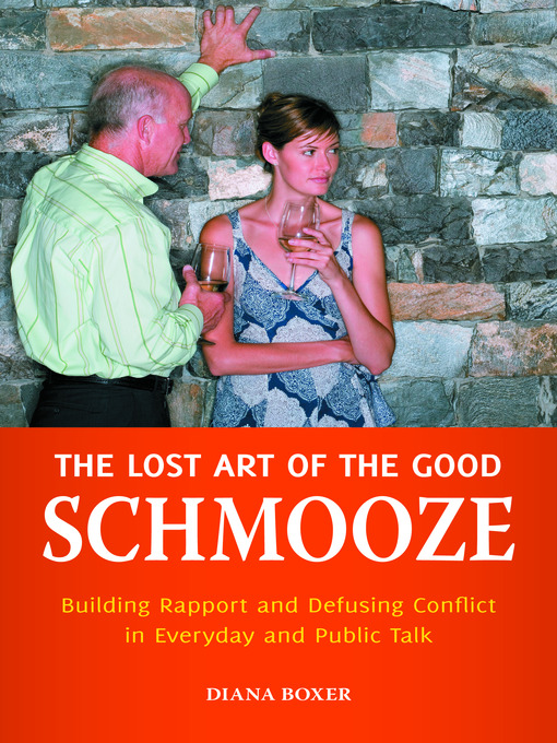Title details for The Lost Art of the Good Schmooze by Diana Boxer - Available